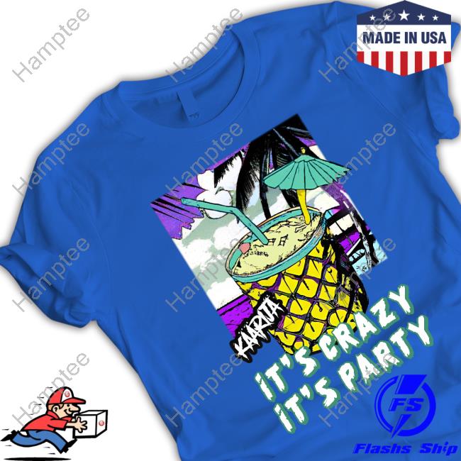 Kaarija It's Crazy It's Party T-Shirt