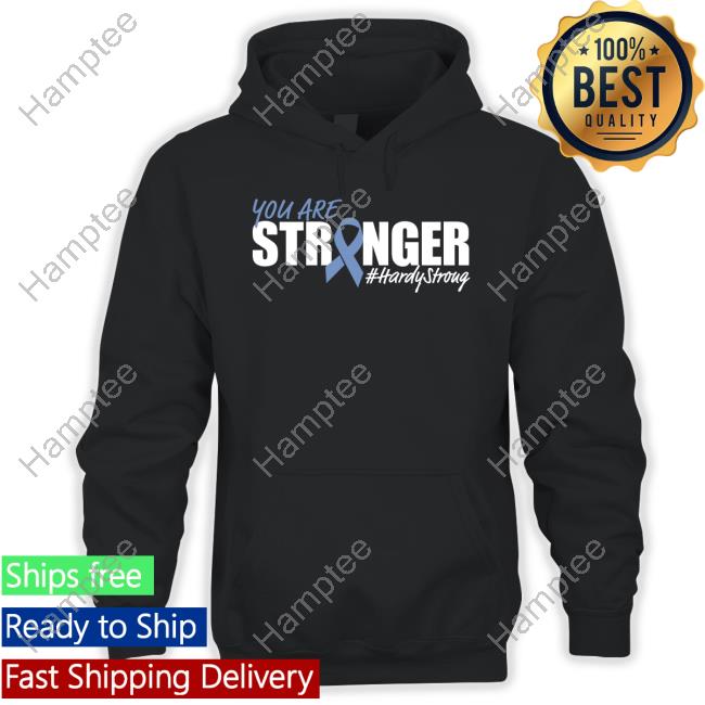 Lealestate You Are Stronger Hardy Stroug Long Sleeve Shirt Lealestate You Are Stronger Hardy Stroug Long Sleeve Shirt