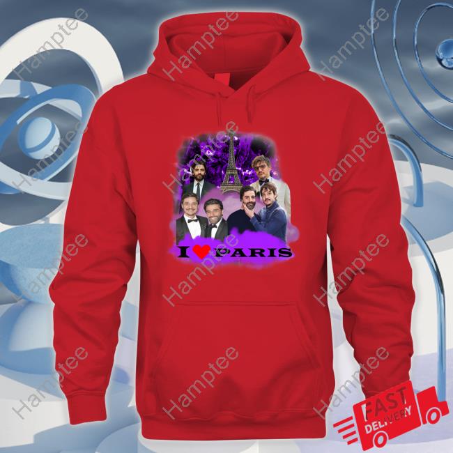 I Love Paris Pedro Pascal Shirts I Love Paris Pedro Pascal Shirts