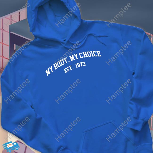 Betches Shop My Body My Choice Est 1973 Tee Rep. Eric Swalwell