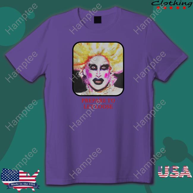 Prepare To Let Loose Sweaters R Rupaulsdragrace