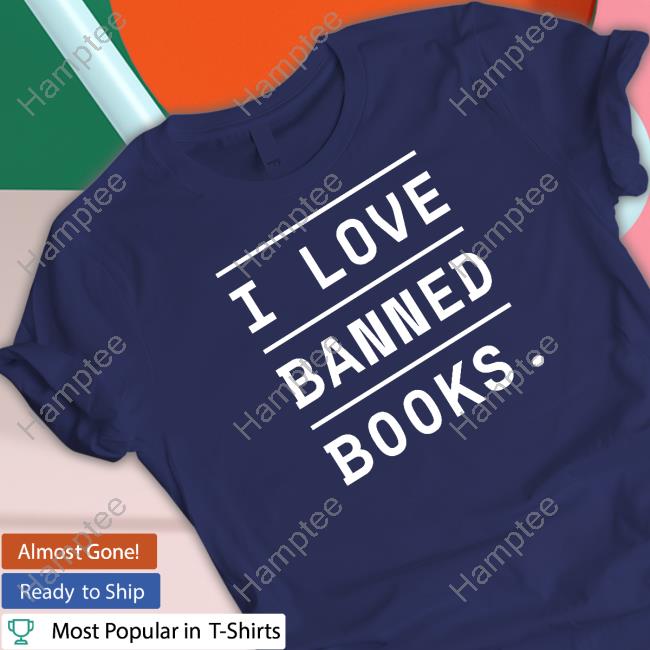 I Love Banned Books Long Sleeve T Shirt