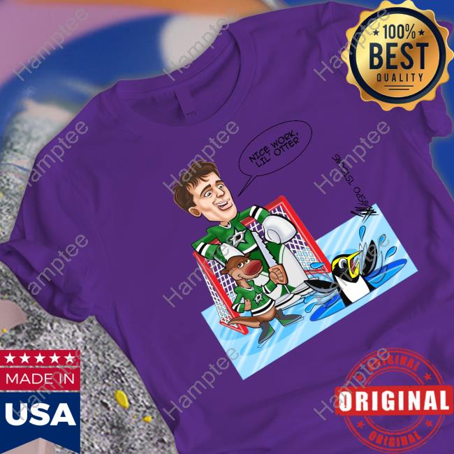 Nice Work Lil' Otter Shirt, T Shirt, Hoodie, Sweater, Long Sleeve T-Shirt And Tank Top