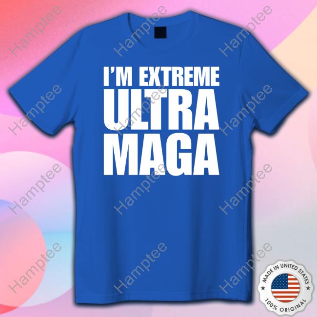 PatriotTakes I'm Extreme Ultra Maga Hoodie