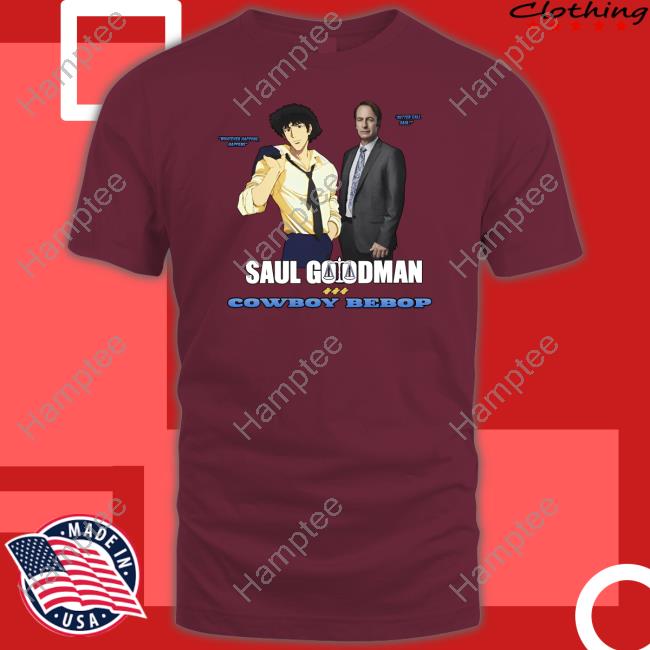 Funny Saul Goodman Cowboy Bebop Shirt