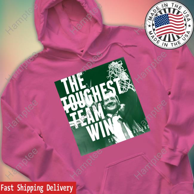 The Toughest Team Win Coach Mccasland Tee Voertmans Store