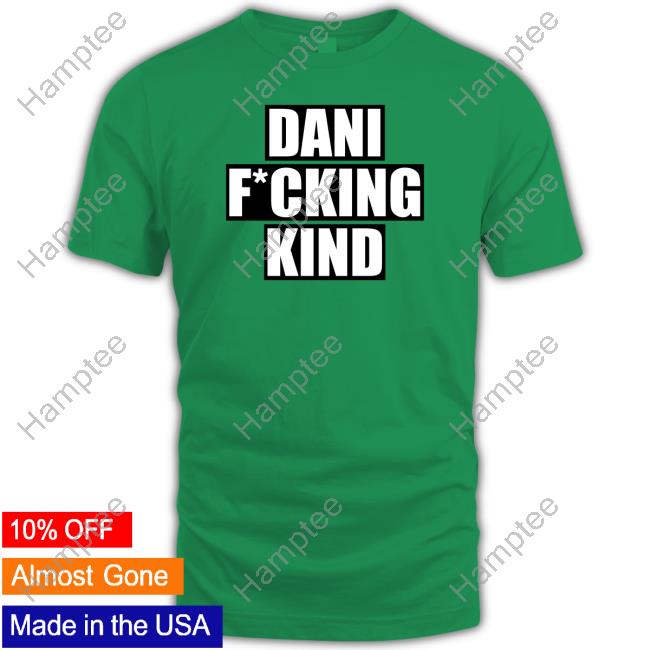 Danikind Dani Fucking Kind Long Sleeve T Shirt
