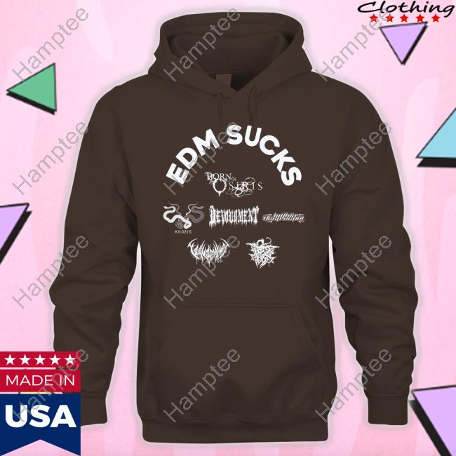 Lee Patrick Mckinney Edm Sucks Born Of Osiris Knosis Devourment Within Destruction Tee Shirt