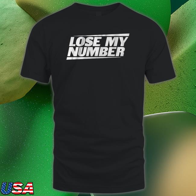 New York Giants Lose My Number shirt