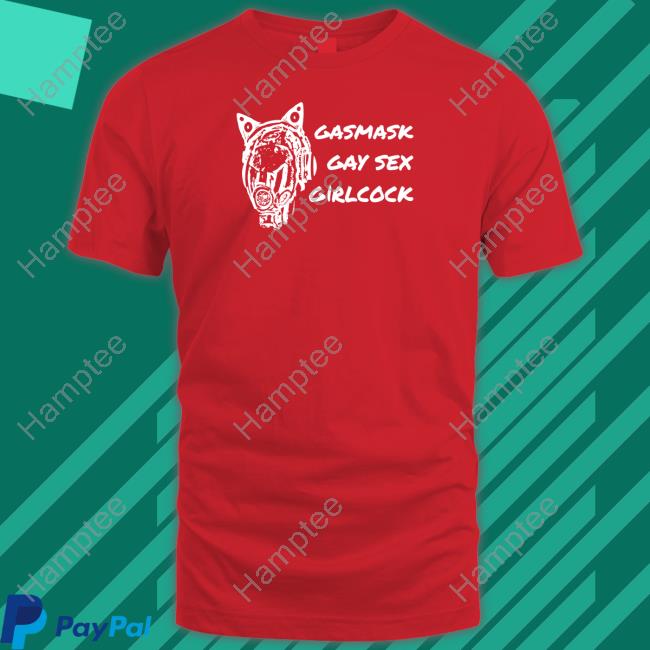 https://goteeto.com/product/plw-gasmask-gay-sex-girlcock-tee-shirt/