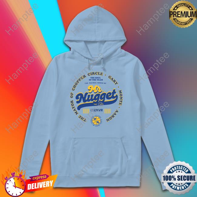 The Soul Of The Team The Sacred Order Of Mr Nugget Dnvr T Shirt