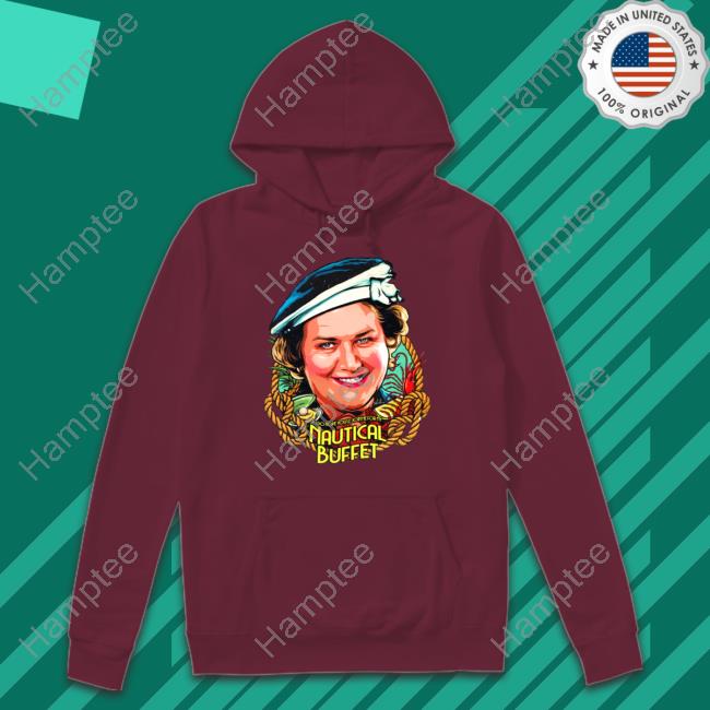 Nordacious I Do Hope You'll Join Me For My Nautical Buffet New Shirt