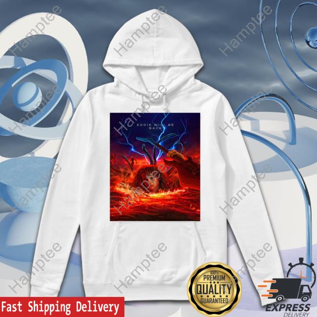 Stranger News Eddie Will Be Back Tee Stranger News Eddie Will Be Back Tee Shirt