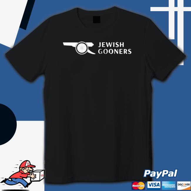 Official Jewish Gooners shirt, hoodie, tank top, sweater and long sleeve t-shirt Official Jewish Gooners shirt, hoodie, tank top, sweater and long sleeve t-shirt