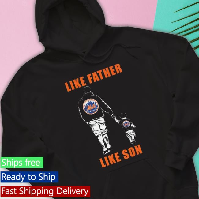 New York Mets Like Father Like Son shirt New York Mets Like Father Like Son shirt