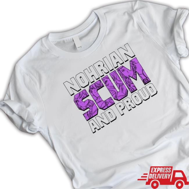 Nohrian Scum And Proud Fire Emblem shirt, hoodie, tank top, sweater and long sleeve t-shirt Nohrian Scum And Proud Fire Emblem shirt, hoodie, tank top, sweater and long sleeve t-shirt