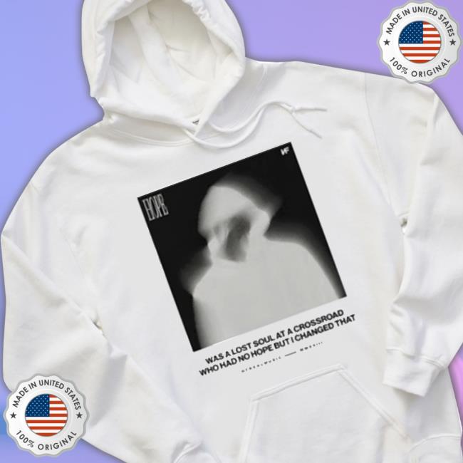 Was A Lost Soul At A Crossroad Who Had No Hope But I Changed That shirt Was A Lost Soul At A Crossroad Who Had No Hope But I Changed That shirt