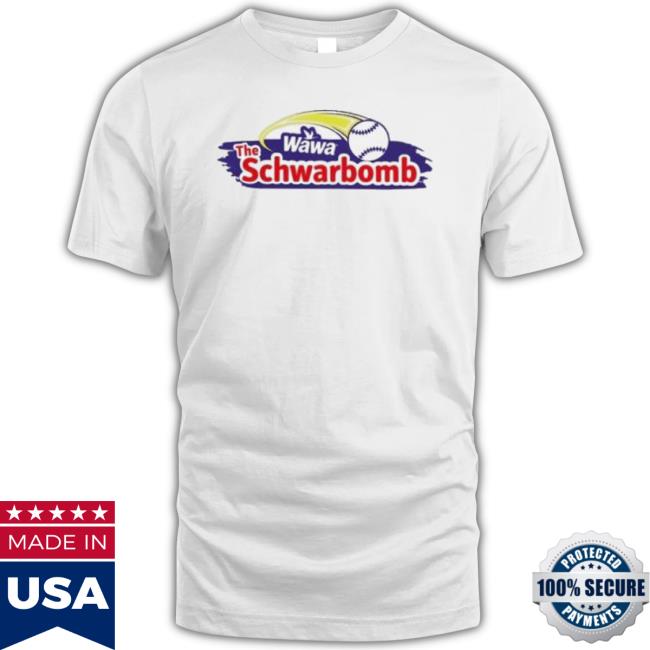 Kyle Schwarber Wawa The Schwarbomb Shirt, hoodie, sweater and long sleeve