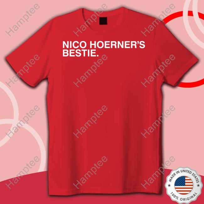 Nico Hoerner's Bestie Shirts Nico Hoerner's Bestie Shirts