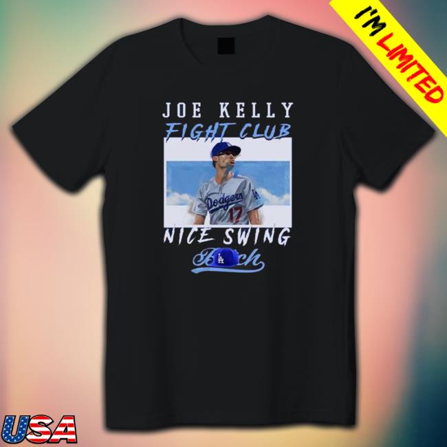 Official Joe kelly los angeles Dodgers t-shirt, hoodie, sweater