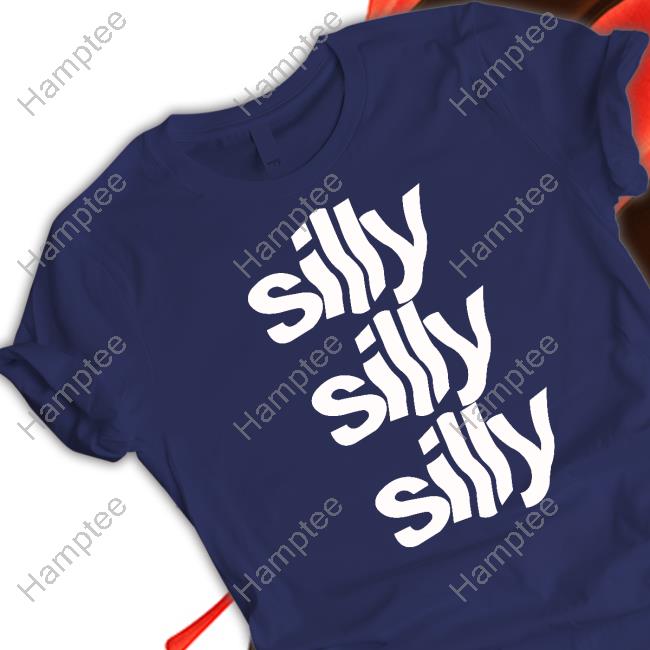 Tisakorean Silly Silly Silly Official Shirt Tisakorean Silly Silly Silly Official Shirt