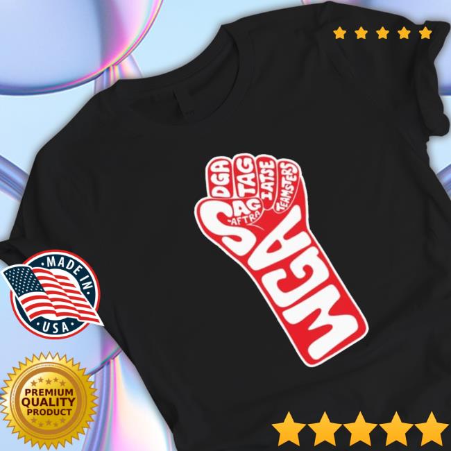 Wga Strike Fist Of Solidarity 2023 shirt, hoodie, tank top, sweater and long sleeve t-shirt Wga Strike Fist Of Solidarity 2023 shirt, hoodie, tank top, sweater and long sleeve t-shirt