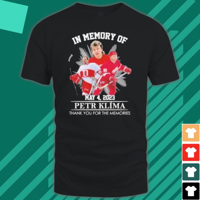 In Memory Of May 4 2023 Petr Klima Thank You For The Memories Signature shirt In Memory Of May 4 2023 Petr Klima Thank You For The Memories Signature shirt