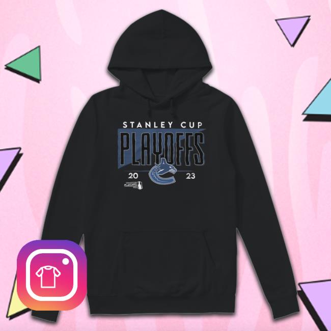 Vancouver Canucks 2023 Stanley Cup Playoffs Shirt Vancouver Canucks 2023 Stanley Cup Playoffs Shirt