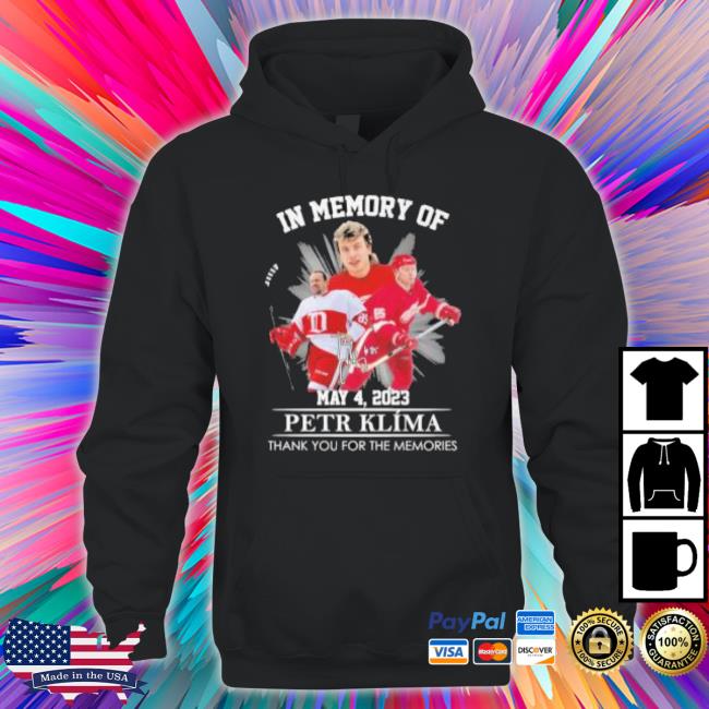 In Memory Of May 4 2023 Petr Klima Thank You For The Memories Signature shirt In Memory Of May 4 2023 Petr Klima Thank You For The Memories Signature shirt