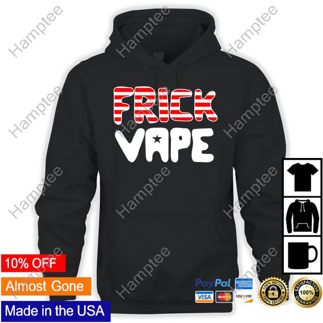 Baylen Levine 4Th Of July Frick Vape Hoodie Baylen Levine 4Th Of July Frick Vape Hoodie