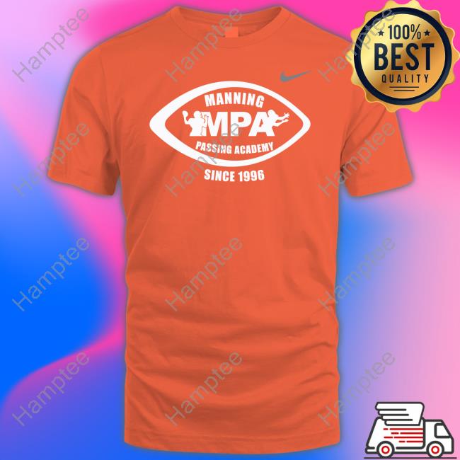 Manning Mpa Passacademy Since 1996 Tee Manning Mpa Passacademy Since 1996 Tee