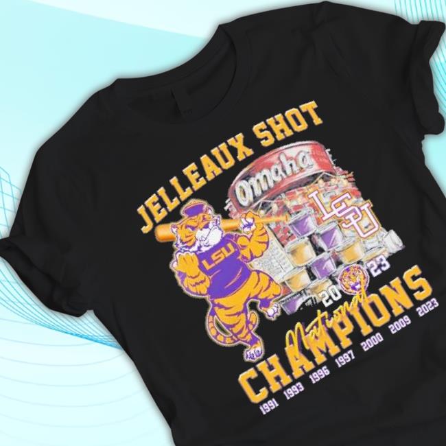 Lsu Tigers Jelleaux Shot Omaha National Champions 2023 shirt Lsu Tigers Jelleaux Shot Omaha National Champions 2023 shirt