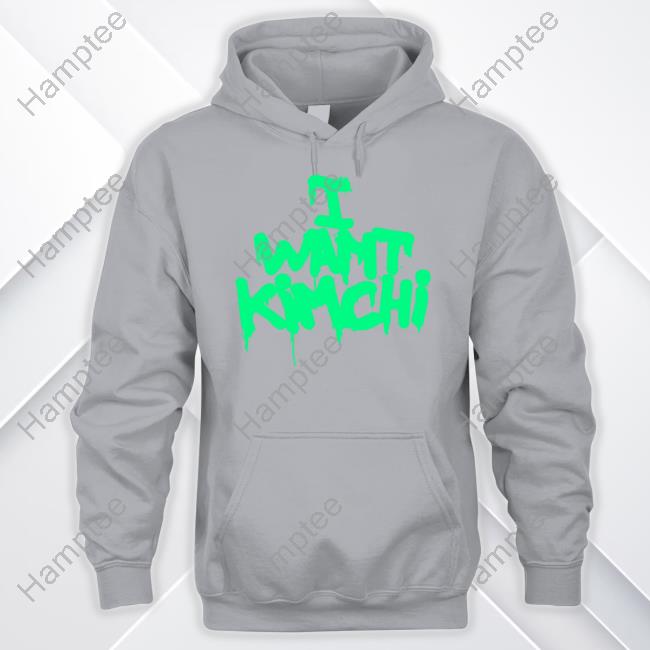 Kimchiforprez I Want Kimchi Unisex T Shirt Kimchiforprez I Want Kimchi Unisex T Shirt