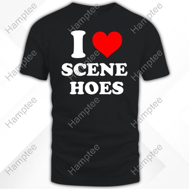 Rap Favorites I Love Scene Hoes Tee Shirt Rap Favorites I Love Scene Hoes Tee Shirt