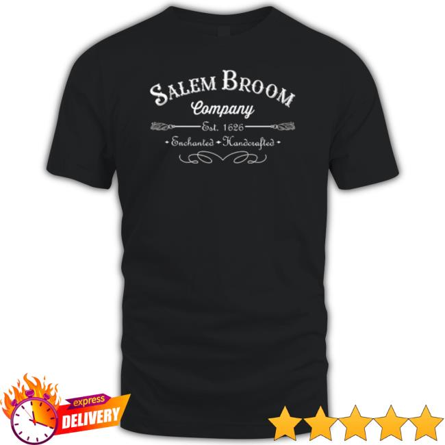 Official Salem Broom Company 1626 Enchanted Handcrafted Hoodie Sweatshirt Official Salem Broom Company 1626 Enchanted Handcrafted Hoodie Sweatshirt