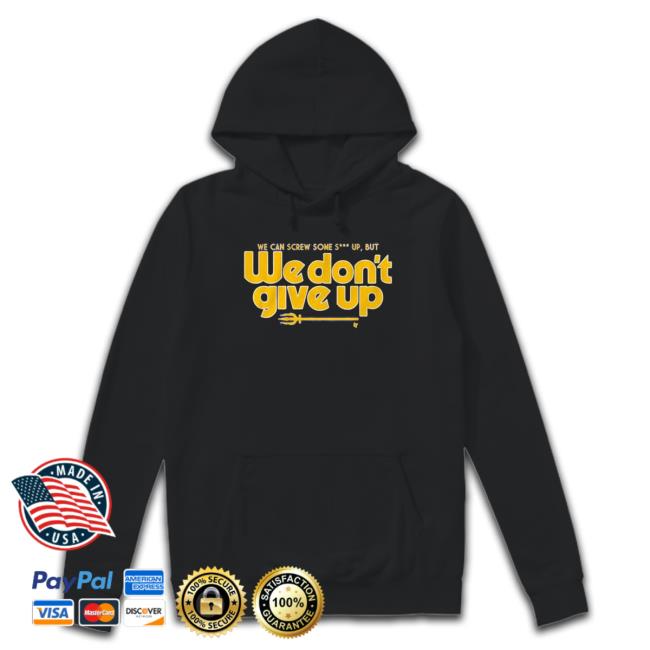 Official Seattle We Don’T Give Up Sweatshirt Official Seattle We Don’T Give Up Sweatshirt