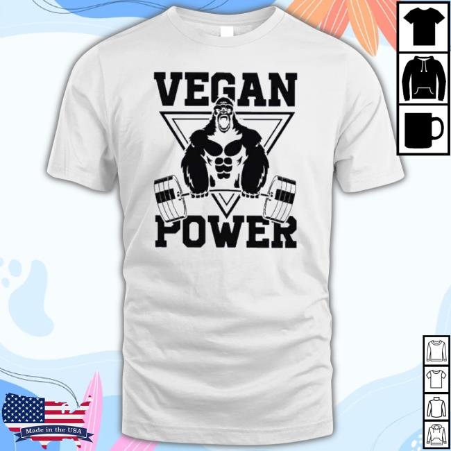 Vegan Power Workout Muscle Gorilla Bodybuilding Tee Shirt Vegan Power Workout Muscle Gorilla Bodybuilding Tee Shirt