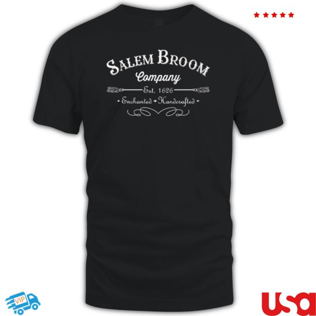 Official Salem Broom Company 1626 Enchanted Handcrafted Hoodie Sweatshirt Official Salem Broom Company 1626 Enchanted Handcrafted Hoodie Sweatshirt