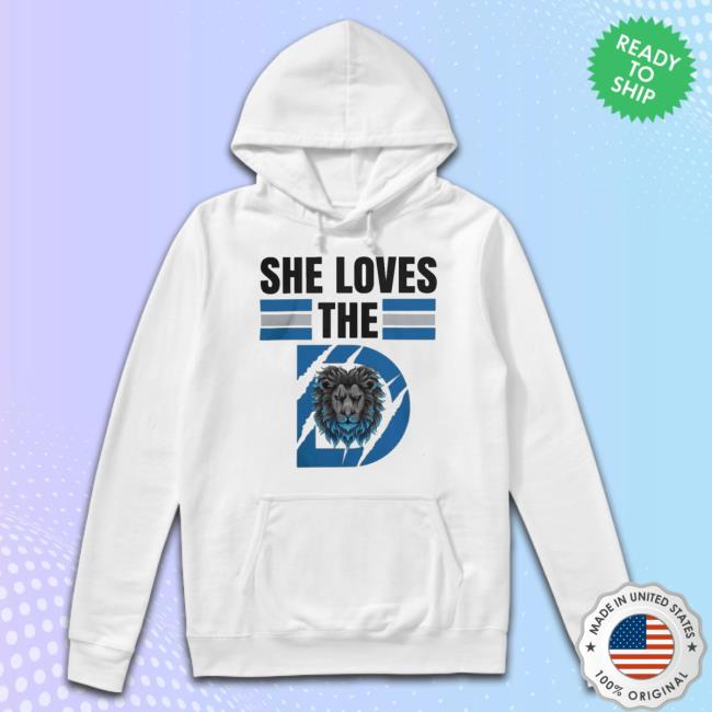 Detroit Lions Shirt Sweatshirt Hoodie She Loves The D Funny Vintage Detroit  Lions Long Sleeve Shirt Short Sleeve Shirt Detroit Lions Football Schedule  Shirt - Laughinks