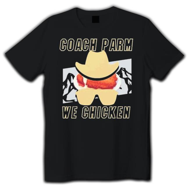 Deion Sanders Coach Parm We Chicken Hoodie Sweatshirt Deion Sanders Coach Parm We Chicken Hoodie Sweatshirt