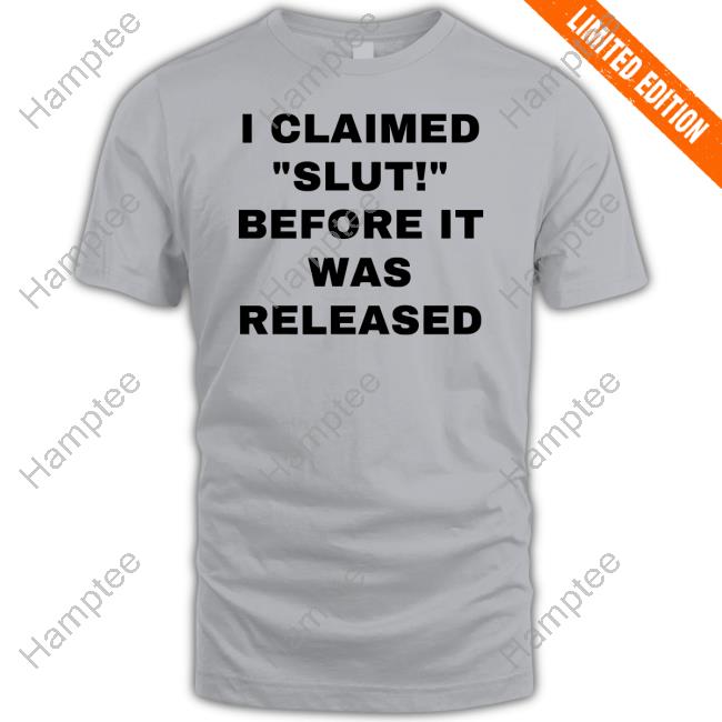 5 Days To 1989 Tv I Claimed Slut Before It Was Released T-Shirt