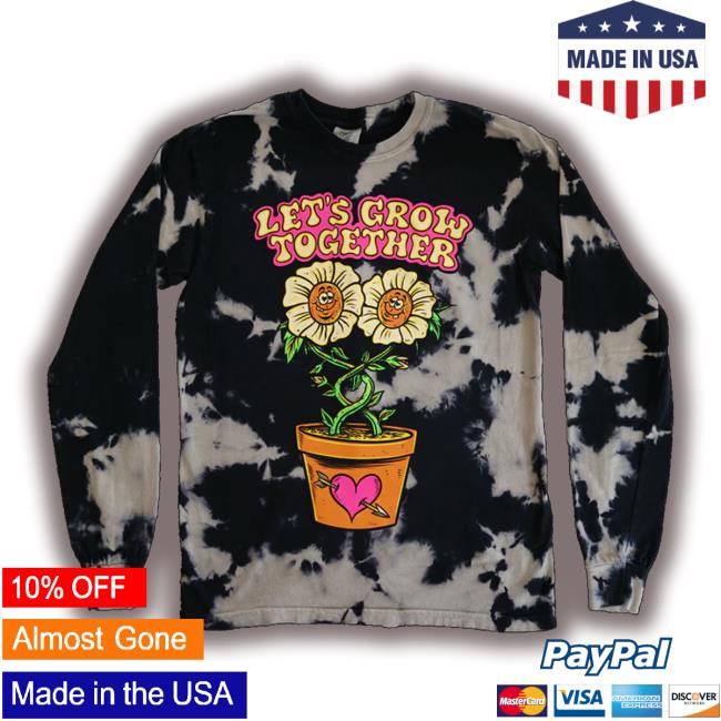 Silky Screens Merch Let's Grow Together Tie Dye Long Sleeved T-Shirt