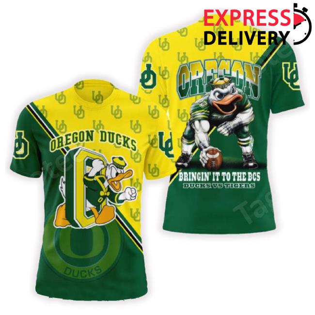 Oregon Ducks Bringin’ It To The Bcs Ducks Vs Tigers Hoodie Sweatshirt