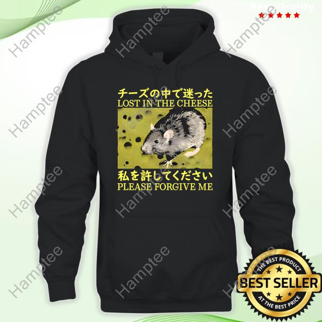 Translator Lost In The Cheese Please Forgive Me Shirts