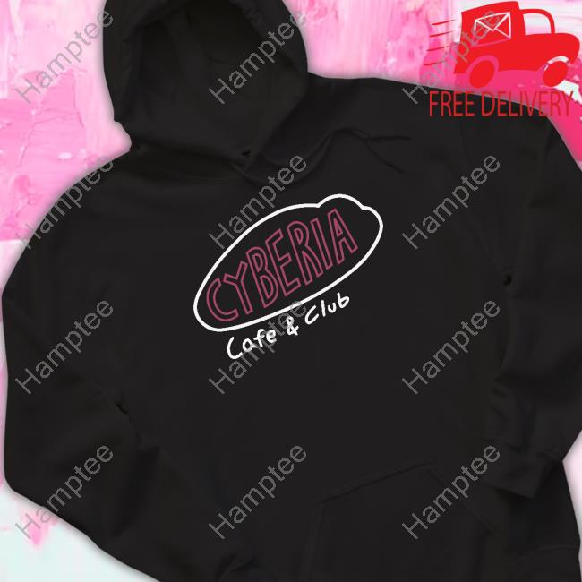 Top Cyberia Cafe And Club Hoodie Top Cyberia Cafe And Club Hoodie