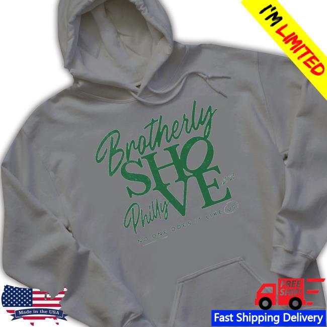 Philadelphia Eagles Brotherly Shove No One Like Us Est '23 T-Shirt Philadelphia Eagles Brotherly Shove No One Like Us Est '23 T-Shirt