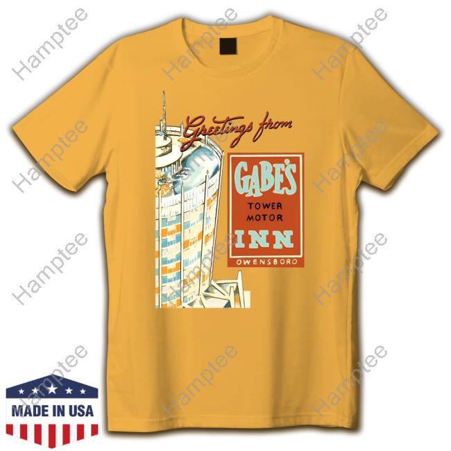 The Kentucky Greetings From Gabes Tower Motor Inn Owensboro Tee