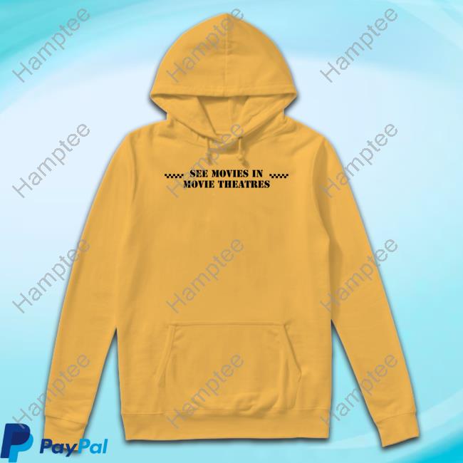 Larry Karaszewski See Movies In Movie Theatres Hoodie Larry Karaszewski See Movies In Movie Theatres Hoodie