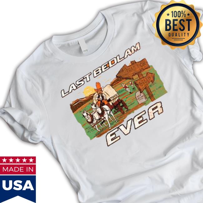 Trending Oklahoma State Cowboys Last Bedlam Ever Shirt T-Shirt Trending Oklahoma State Cowboys Last Bedlam Ever Shirt T-Shirt