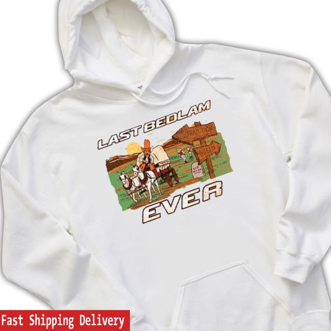 Trending Oklahoma State Cowboys Last Bedlam Ever Shirt T-Shirt Trending Oklahoma State Cowboys Last Bedlam Ever Shirt T-Shirt